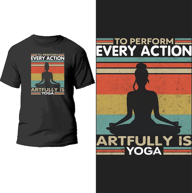 Vetor realizar todas as ações artisticamente é design de camiseta de ioga