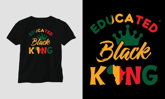 Rei negro educado - design de camisetas e roupas do mês da história negra