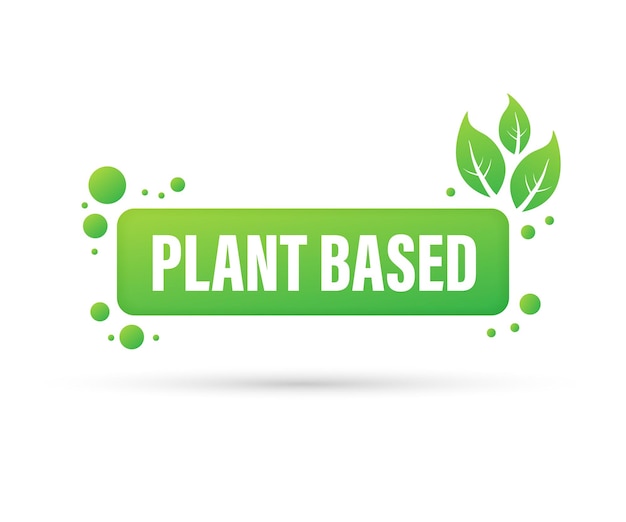 Rótulo baseado em planta. ícone de vetor plana simples. cartaz de comida saudável. ecológico fresco. símbolo baseado em planta, emblema, logotipo. ilustração em vetor das ações.