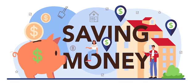 Saving money cabeçalho tipográfico do setor imobiliário qualificado