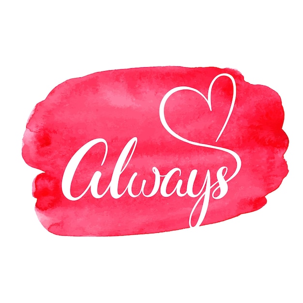 Sempre. letras de cartão de dia dos namorados com caligrafia em um fundo rosa aquarela. letras manuscritas com escova