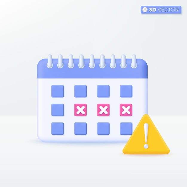 Vetor símbolos de ícone de calendário e ponto de exclamação aviso perigo cuidado procrastinação conceito 3d vetor isolado ilustração design desenhos animados pastel estilo mínimo usado para design ux ui anúncio de impressão