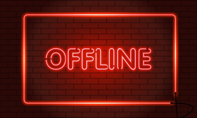 Sinal de néon offline no quadro.