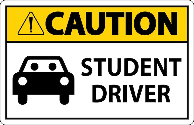 Sinal de precaução Sinal de condutor estudante
