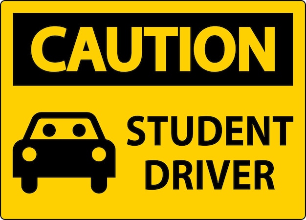 Sinal de precaução Sinal de condutor estudante