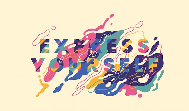 Vetor slogan: expresse-se, com design de formas abstratas coloridas