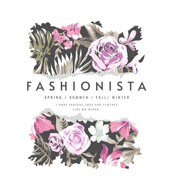 Slogan fashionista ganhou ilustração em vetor fundo estilo flores vintage