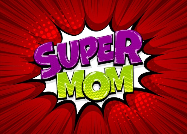 Super mãe dia das mães uau colorido coleção de texto em quadrinhos efeitos sonoros estilo pop art bolha do discurso