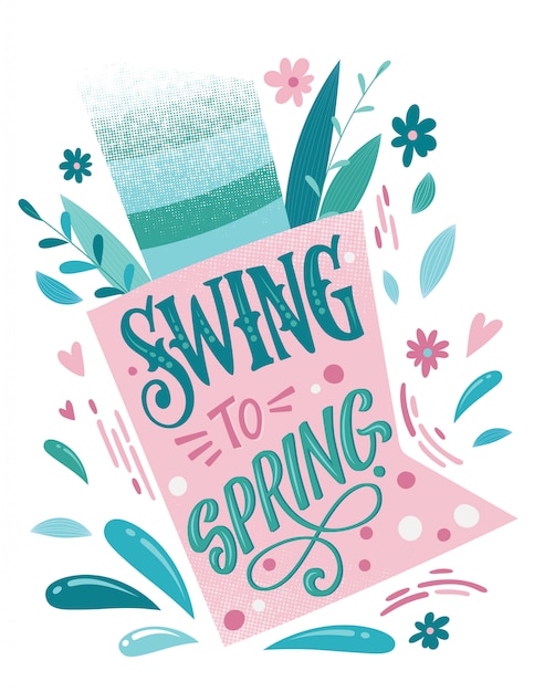 Vetor swing to spring - lindas letras de primavera, ótimo design para qualquer finalidade. projeto de forma de sapato com buquê.