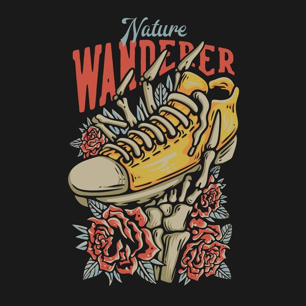 Vetor t shirt design nature wanderer com esqueleto mão segurando um sapato ilustração vintage