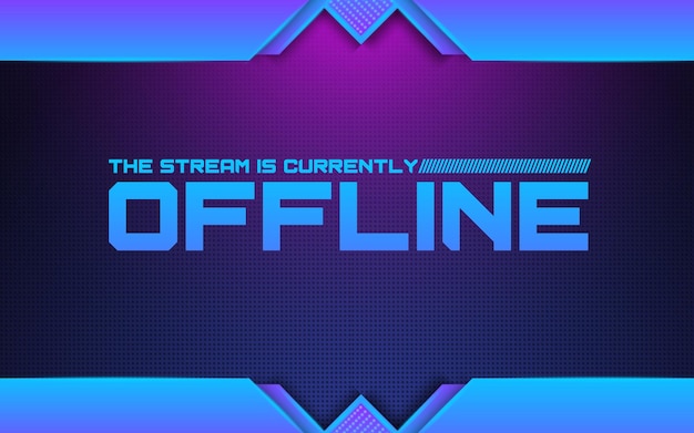 Tela offline dos jogadores para twitch e jogos