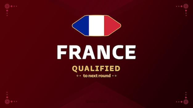 Vetor texto e bandeira da frança qualificado qatar 2022 ilustração vetorial de fundo do torneio de futebol