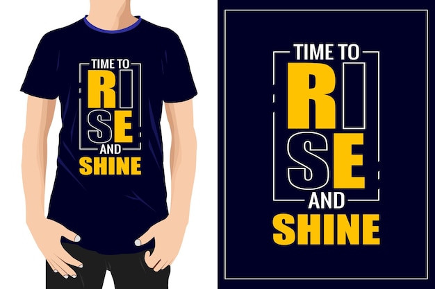 Time to rise shine tipografia design pronto para etiqueta de camiseta de caneca ou impressão premium vector