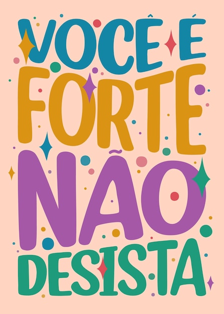 Vetor tradução de pôster motivacional português brasileiro você é mais forte não desista