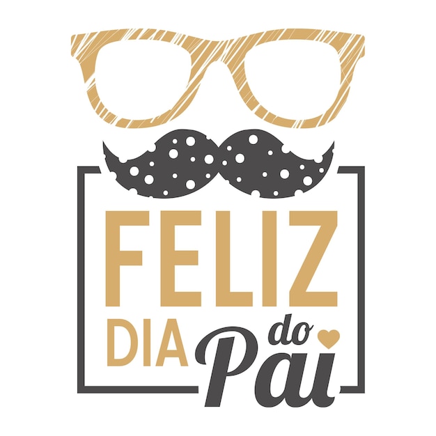 Vetor um cartaz para feliz dia do pai com óculos e bigode