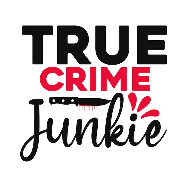 Um verdadeiro viciado em crime.