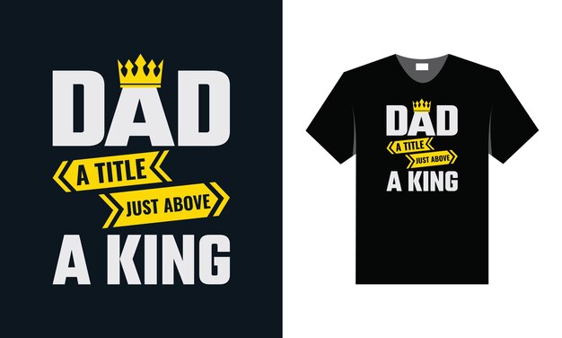 Uma camisa preta e branca que diz o título do pai nela.