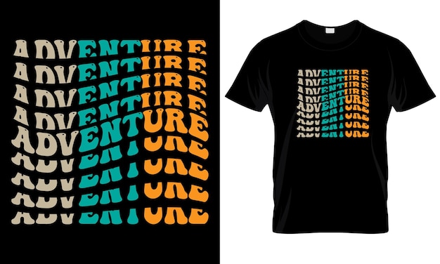 Uma camiseta que diz aventura nela