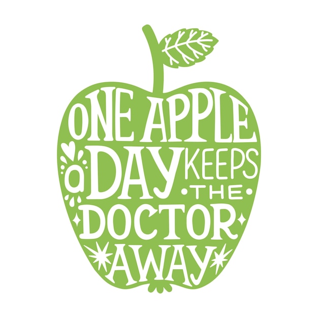 Uma maçã por dia mantém o médico longe, slogan de tipografia de letras esboçadas à mão. vetor de maçã verde
