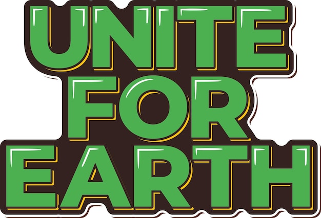 Unite for earth lettering vector design (unidade para o desenho vector de letras da terra)