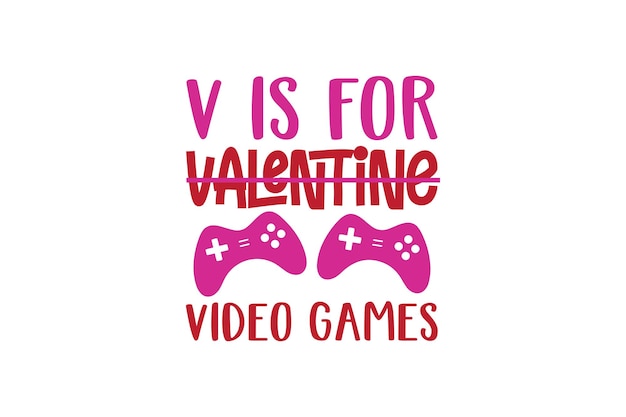 V é para namorados videogames svg