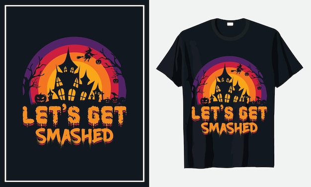 Vamos arrasar design de camiseta de halloween vetor premium