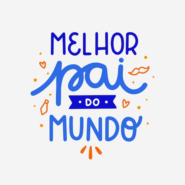 Vector melhor pai de sempre brasileiro português letras