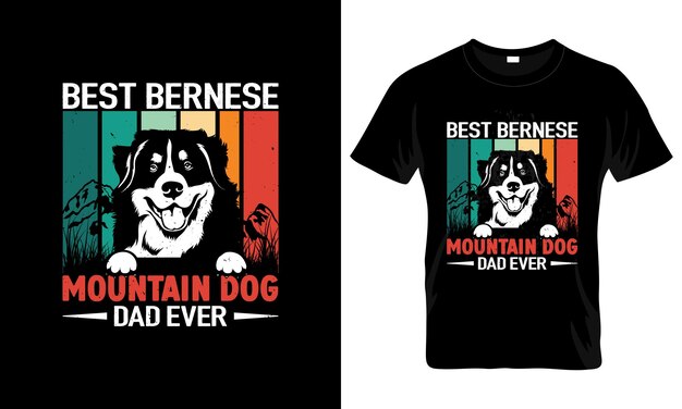 Vetor vector o melhor modelo de design de t-shirt do pai do cão da montanha bernese. vetor de cachorro de camiseta vintage