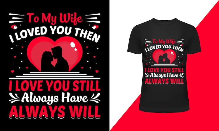Vetor vector para minha esposa eu te amo então eu te amo ainda sempre têm sempre vai valentine camiseta