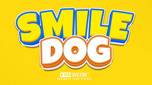 Vetor de efeito de texto editável 3d de sorriso cão com fundo