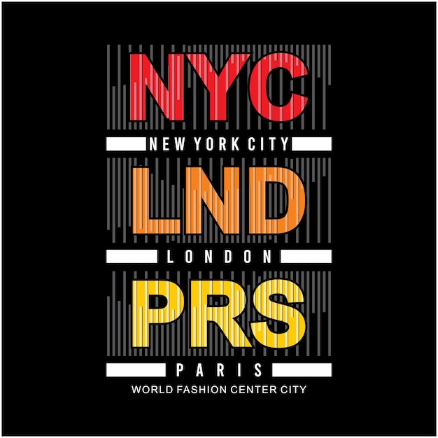 Vetor premium de design de camiseta de nova york em londres paris tipografia