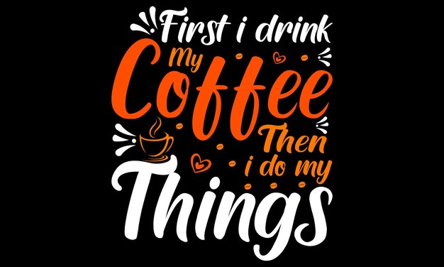 vetor Tipografia Café Tshirt Design Ilustração