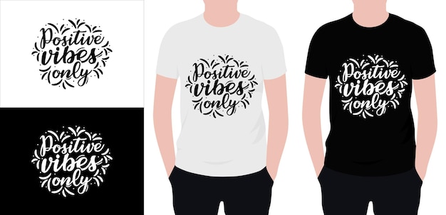 Vetor vibrações positivas apenas letras de tipografia design de camiseta modelo de design de camiseta de tipografia