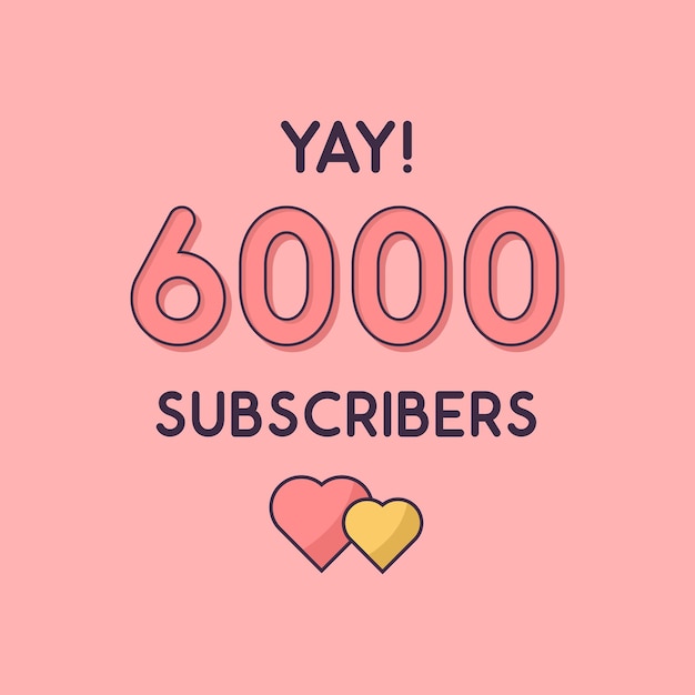 Yay 6000 subscribers celebration cartão de felicitações para 6k assinantes sociais