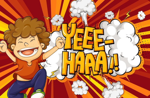 Yeee-haa palavra no fundo da explosão com o personagem de desenho animado de menino