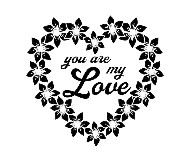 You are my love quote vector design para camiseta, caneca, chaveiro e design de adesivo