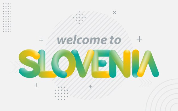 Benvenuti in Slovenia Tipografia creativa con effetto 3d Blend Illustrazione vettoriale