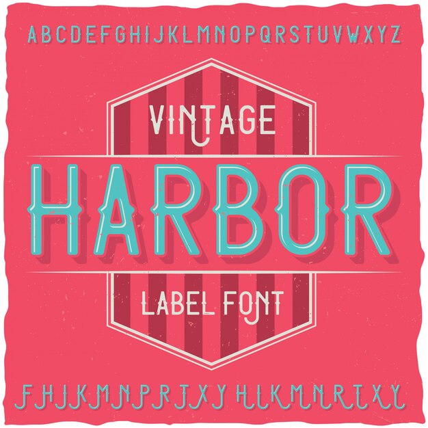 Carattere di etichetta vintage denominato Harbour. Buono da usare in qualsiasi etichetta creativa.