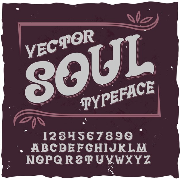 Carattere tipografico dell'etichetta originale denominato "Soul".