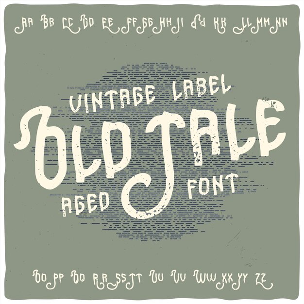 Carattere tipografico di etichetta vintage chiamato "Old Tale".