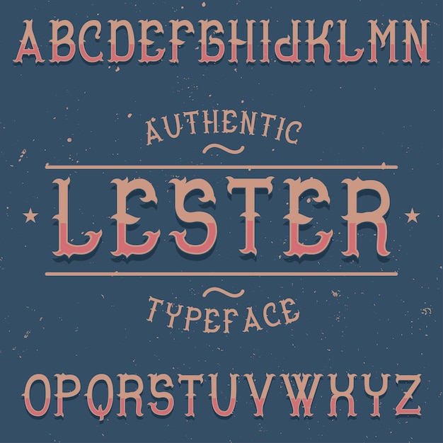 Carattere tipografico di etichetta vintage denominato Lester.