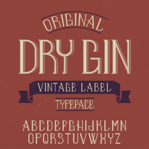 Carattere tipografico vintage di alfabeto ed etichetta denominato Dry Gin.
