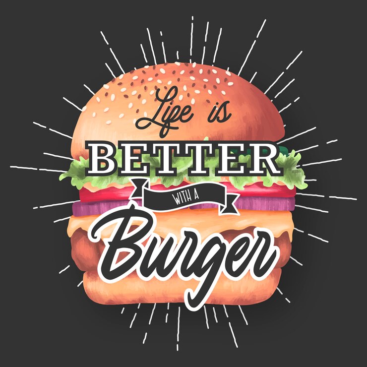Vettore gratuito la vita è migliore con un hamburger. citazione scritta