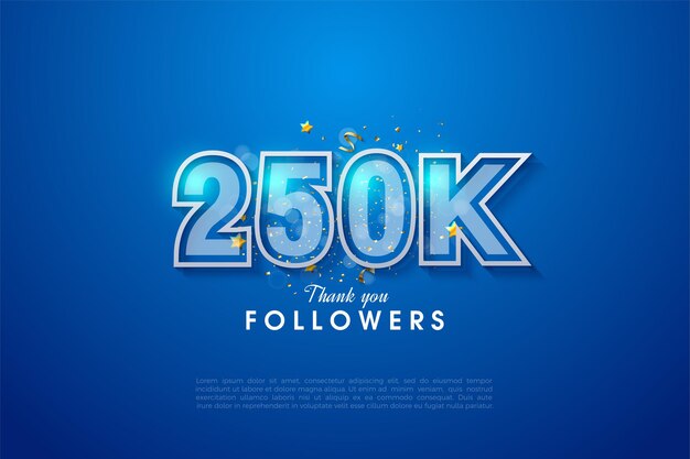 250.000 follower con bordo a doppio numero