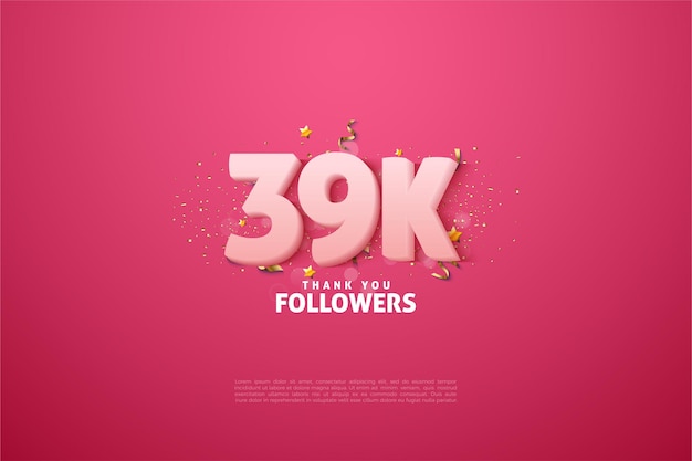 39k follower con numeri 3d squishy.