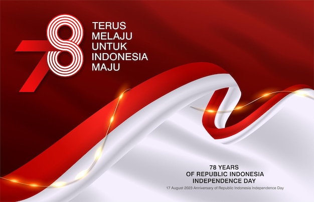 Anniversario 78th della Repubblica di Indonesia Sfondo del giorno dell'indipendenza con design a nastro bianco rosso