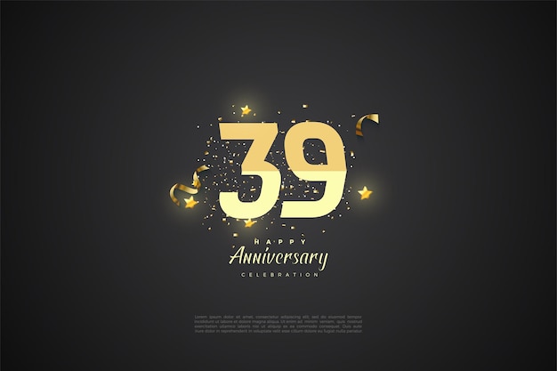 39° anniversario con numeri grezzi
