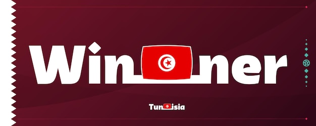 Bandiera della Tunisia con lo slogan del vincitore sullo sfondo del calcio Illustrazione vettoriale del torneo di calcio mondiale 2022