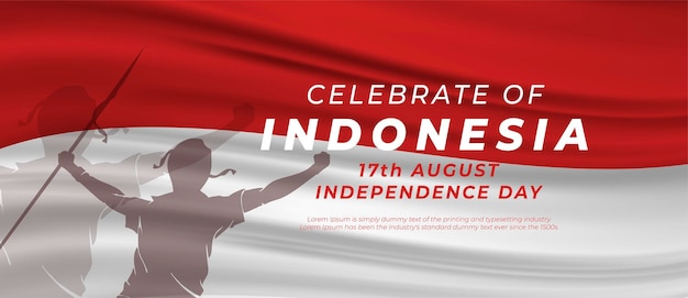Bandiera realistica felice festa dell'indipendenza indonesiana con sfondo bandiera