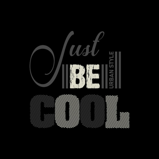 Basta essere cool t shirt grafica vettoriale design
